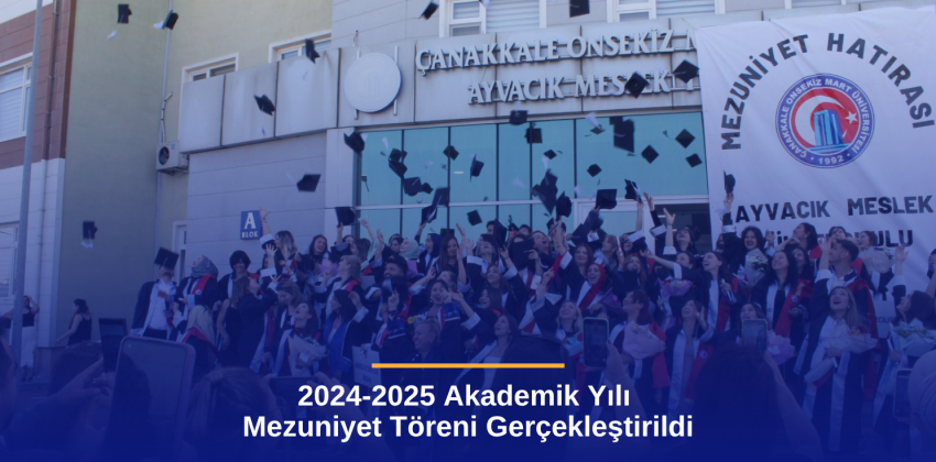 Mezuniyet Töreni Coşkuyla Gerçekleştirildi