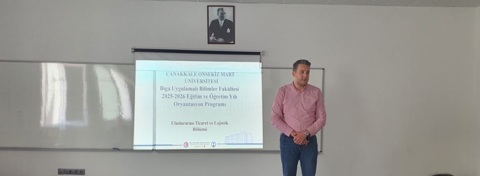 Bölümümüz 2025-2026 Akademik Yılı Oryantasyon Programı Gerçekleştirildi