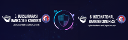 Fakültemiz 6. Uluslararası Bankacılık Kongresi'ne Ev Sahipliği Yapacak