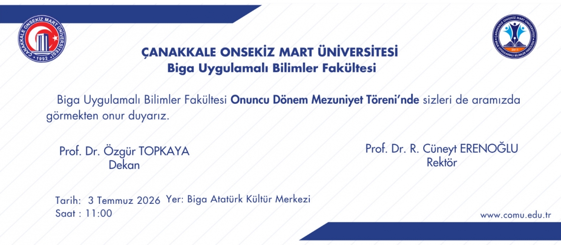 Biga Uygulamalı Bilimler Fakültesi 10. Dönem Mezuniyet Töreni Daveti