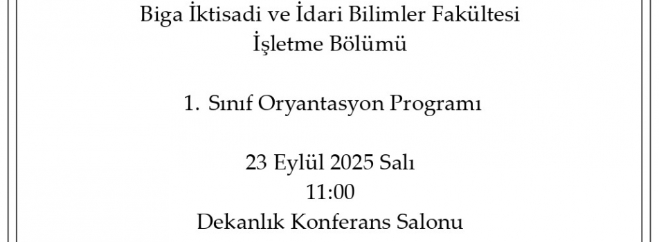 1. sınıf Oryantasyon Toplantısı 23 Eylül 2025 11:00