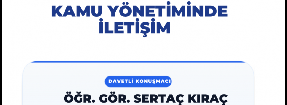 Biga İktisadi ve İdari Bilimler Fakültesi Kamu Yönetimi Bölüm Etkinliği 