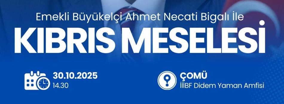 Emekli Büyükelçi Ahmet Necati Bigalı ile Kıbrıs Meselesi