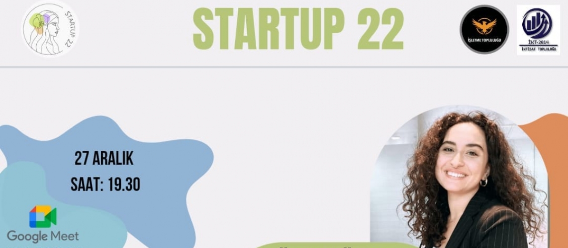 "Startup 22" Etkinliğine Davetlisiniz
