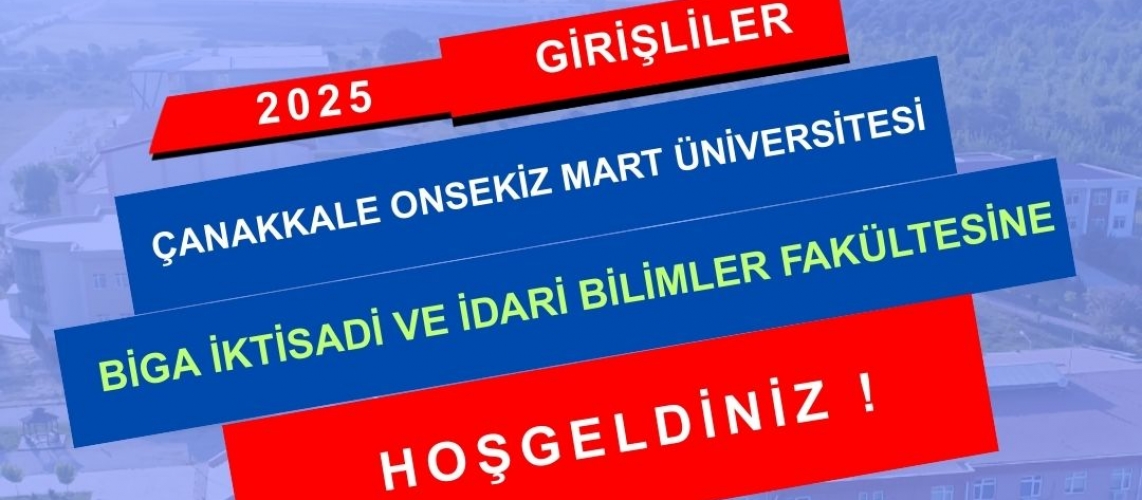 2025 Yılı Girişli Öğrencilerimiz Hoş Geldiniz