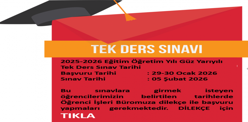 TEK DERS SINAV TARİHİ ve BAŞVURUSU