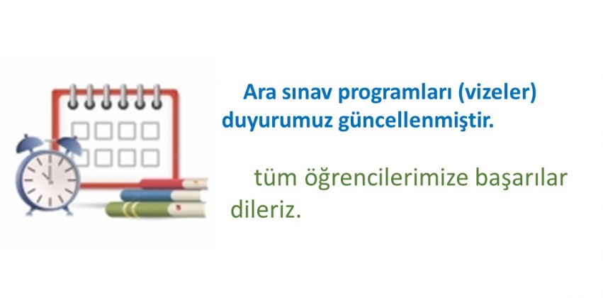 ARA SINAV PROGRAM DUYURUMUZ GÜNCELLENMİŞTİR.