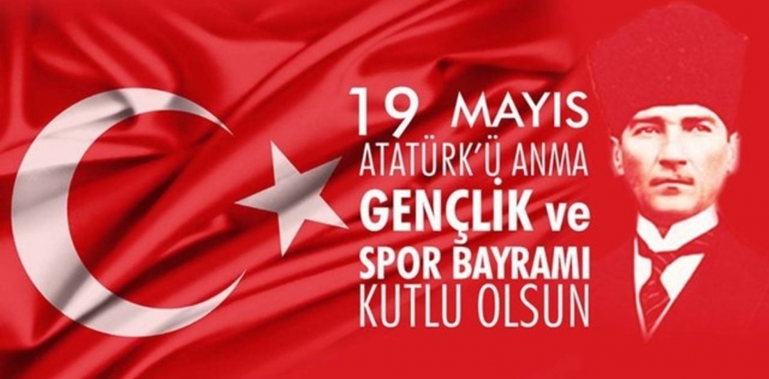 19 Mayıs Atatürk’ü Anma, Gençlik ve Spor Bayramı