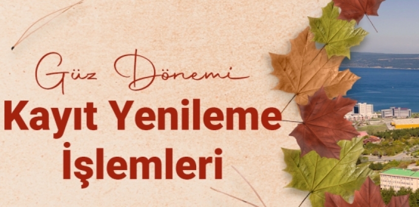 ..:: 2025-2026 EĞİTİM-ÖĞRETİM YILI GÜZ YARIYILI DERS SEÇİMİ KAYIT YENİLEME İŞLEMLERİ ::..