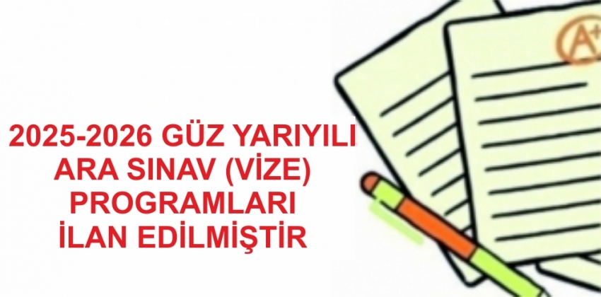 2025-2026 Güz Yarıyılı Ara Sınav (Vize) Takvimi