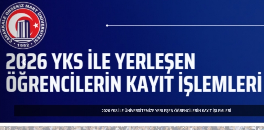 2026 YKS SONUÇLARINA GÖRE YERLEŞEN ÖĞRENCİLER İÇİN KAYIT İŞLEMLERİ