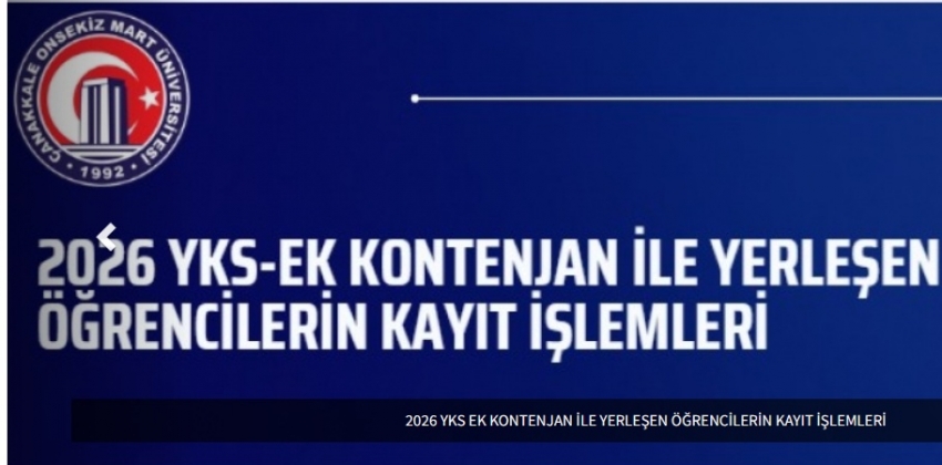 2026 YKS-EK YERLEŞTİRME SONUÇLARINA GÖRE YERLEŞEN ÖĞRENCİLER İÇİN ÜNİVERSİTE KAYIT VE DERS KAYIT İŞLEMLERİ