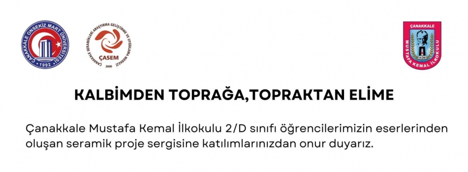 "KALBİMDEN TOPRAĞA, TOPRAKTAN ELİME" Seramik Sergisi