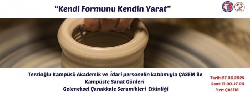 "Kendi Formunu Kendin Yarat" Seramik Etkinliği