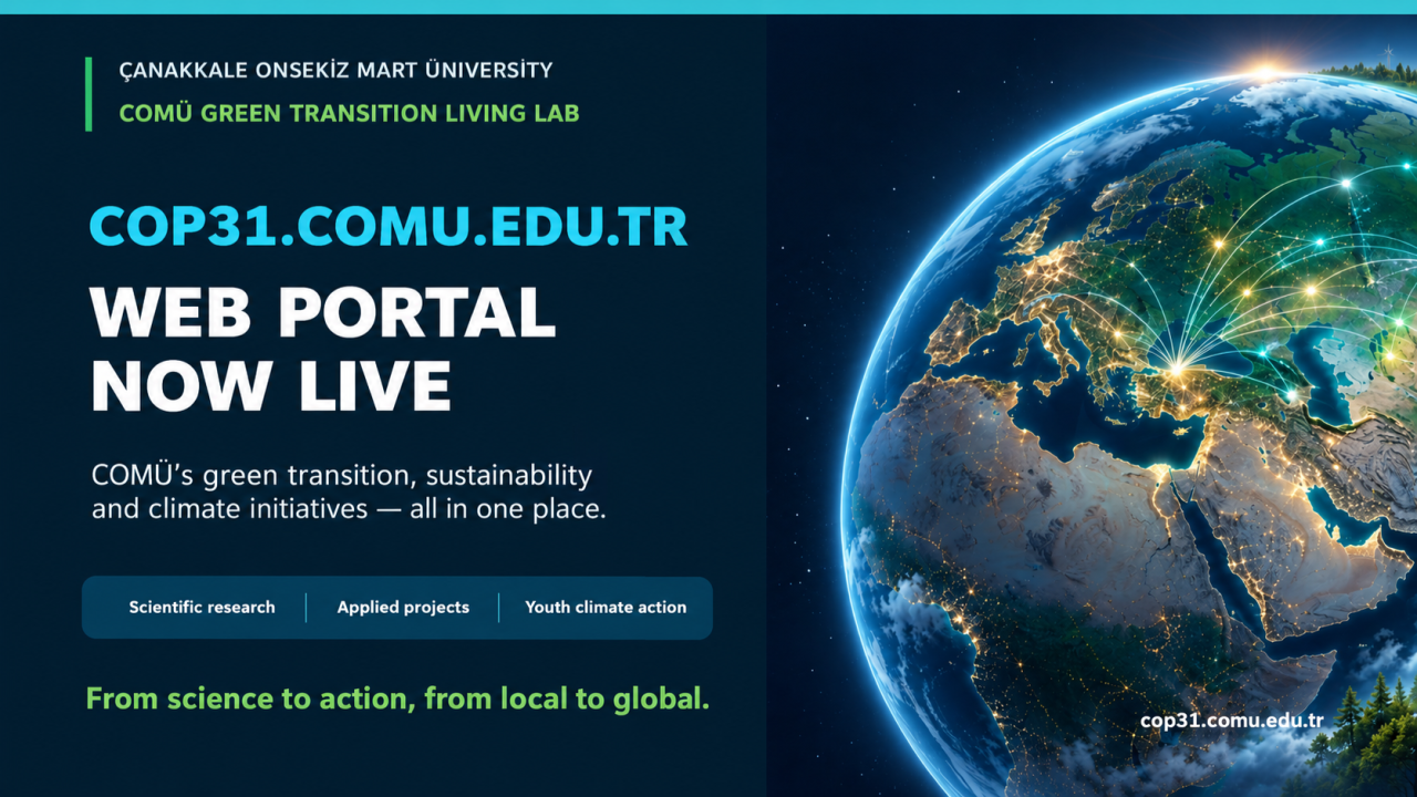 ÇOMÜ Launches COP31 Web Portal to Showcase Green Transition Initiatives and International Cooperation