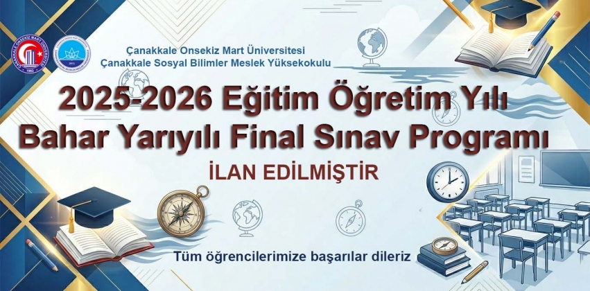 2025-2026 Eğitim Öğretim Yılı Bahar Yarıyılı Final Sınav Programı