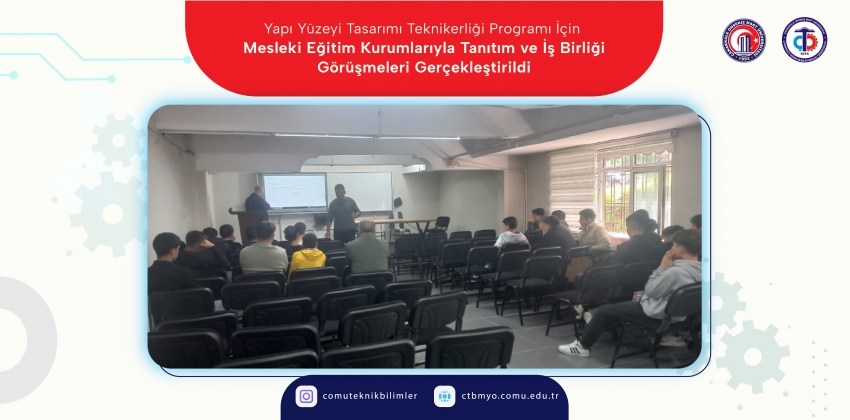 Yapı Yüzeyi Tasarımı Teknikerliği Programı İçin Mesleki Eğitim Kurumlarıyla Tanıtım ve İş Birliği Görüşmeleri Gerçekleştirildi
