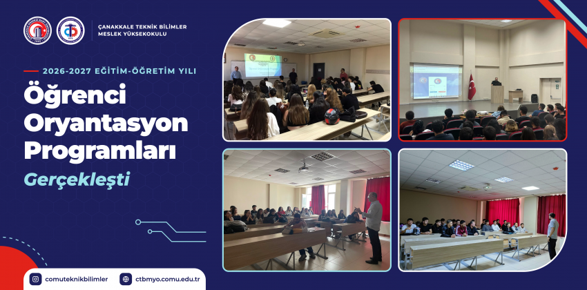 2026-2027 Eğitim-Öğretim Yılı Öğrenci Oryantasyon Programları Gerçekleştirildi