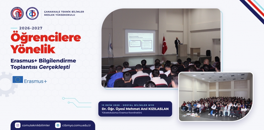Öğrencilerimize Yönelik Erasmus+ Bilgilendirme Toplantısı Gerçekleştirildi