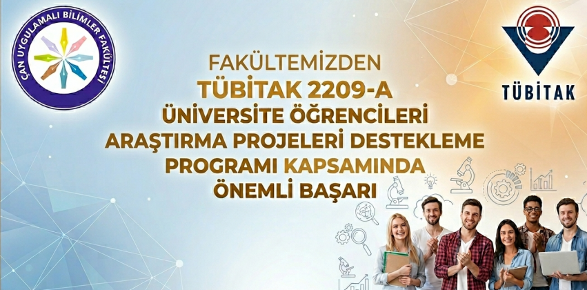 TÜBİTAK 2209-A Öğrenci Projelerinde Öğrencilerimizin Başarısı