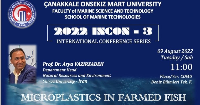 Fakültemiz Uluslararası Konferanslar Serisinin 3.sü "Microplastics in Farmed Fish" Başlığı ile Gerçekleşti