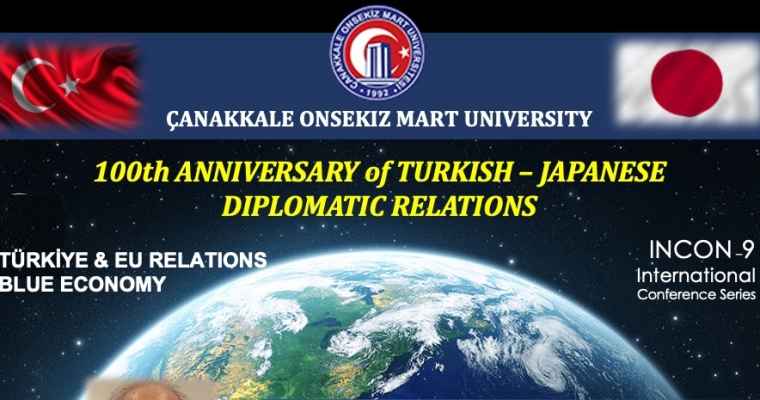 Türkiye - Japonya Diplomatik İlişkilerin 100.Yılında; Bilim, Kültür, Spor, Mavi Vatan, Mavi Ekonomi, Uluslararası İlişkiler