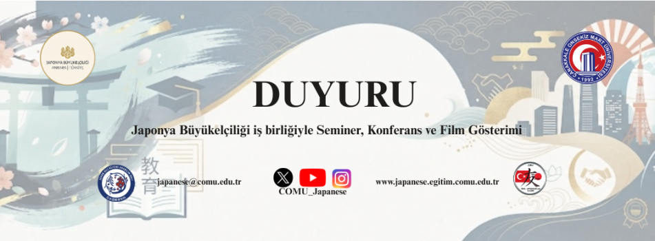 Japonya Büyükelçiliği MEXT Bursu Tanıtım Semineri, Japon Dış Politikası Konferansı ve Film Gösterimi