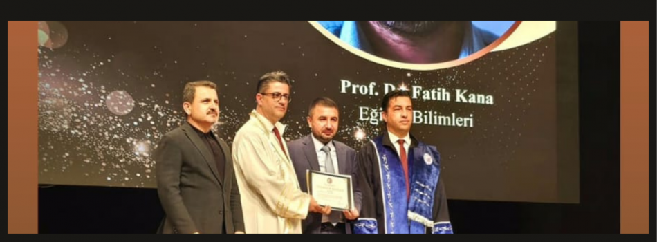 Türkçe Eğitimi Anabilim Dalı öğretim üyesi Prof. Dr. Fatih Kana’ya Eğitim ve Öğretim Ödülü