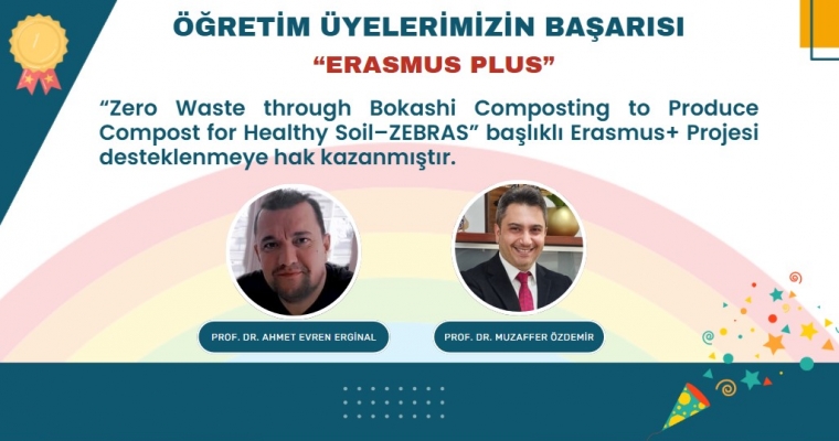 Bokashi ile Sıfır Atık ve Sağlıklı Topraklar: ÇOMÜ Eğitim Fakültesi Öğretim Üyelerinin Yeni AB Projesi Kabul Edildi