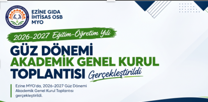Ezine Gıda İhtisas OSB MYO’da Akademik Genel Kurul Toplantısı Gerçekleştirildi
