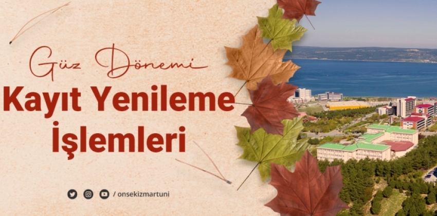 2025-2026 EĞİTİM-ÖĞRETİM YILI GÜZ YARIYILI DERS SEÇİMİ KAYIT YENİLEME İŞLEMLERİ