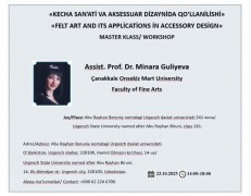 “Keçe Sanatı ve Aksesuar Tasarımında Uygulamaları” konulu atölye (workshop) Abu Rayhon Buruniy adına Urgench Devlet Üniversitesi’nde gerçekleşti.