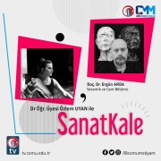 SanatKale Programının 17. Bölümü Yayımlandı