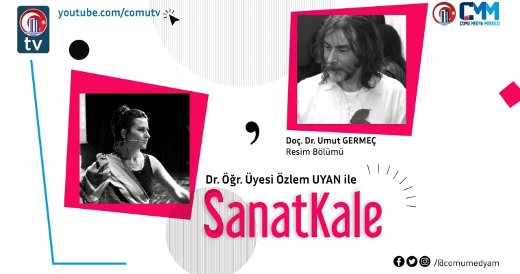 SanatKale Programının 16. Bölümü Yayımlandı
