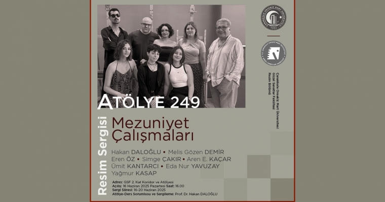 Resim Bölümü C Grubu Son Sınıf Öğrencilerinden "Atölye 249" Sergisi