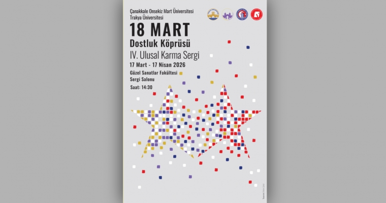 18 MART Dostluk Köprüsü IV. Ulusal Karma Sergi