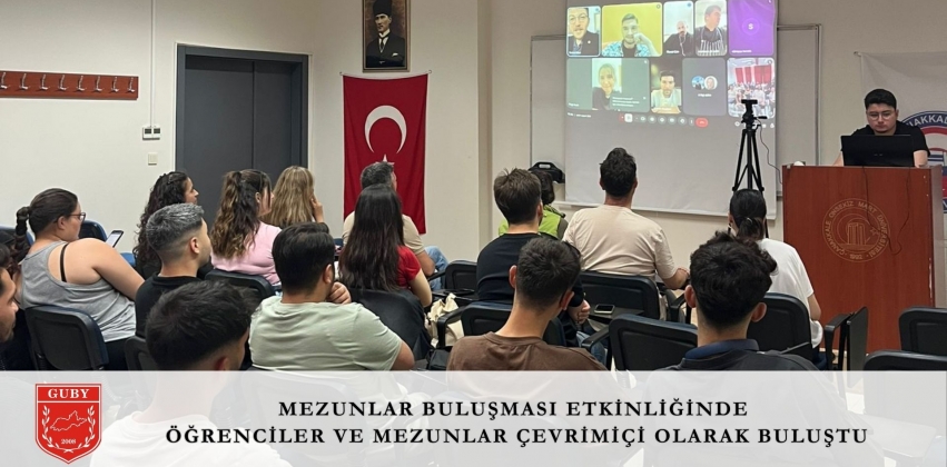 Mezunlar Buluşması Etkinliğinde Mezunlar ve Öğrenciler Çevrimiçi Olarak Buluştu