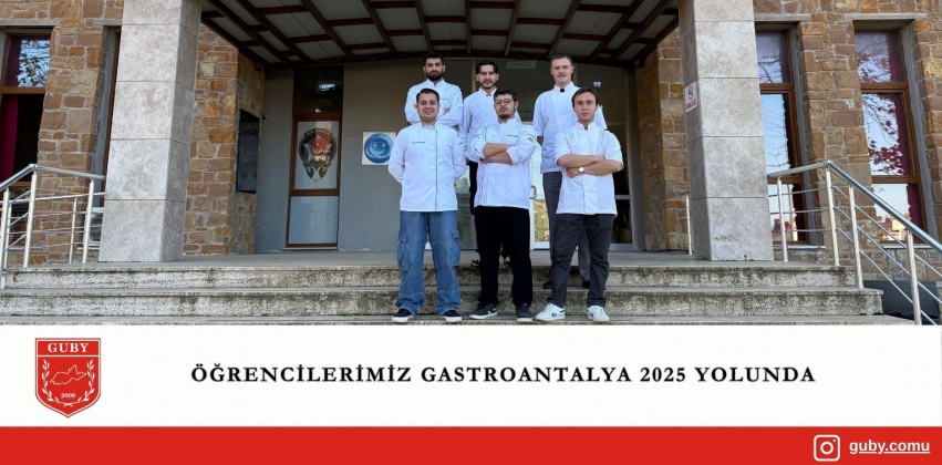 Öğrencilerimiz GastroAntalya 2025 Yolunda