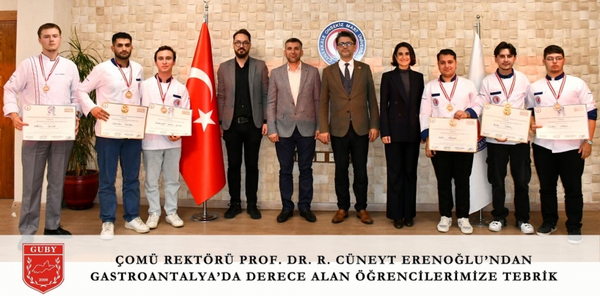 ÇOMÜ Rektörü Prof. Dr. R. Cüneyt Erenoğlu’ndan GastroAntalya’da Derece Alan Öğrencilerimize Tebrik