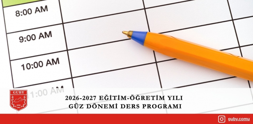 2026-2027 Akademik Yılı Güz Dönemi Haftalık Ders Programı (Güncelleme: 02.10.2026)