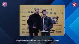 İletişim Fakültesi Mezunları İFSAK’ta İki Ödül Kazandı