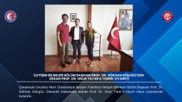 İletişim Bilimleri Bölüm Başkanı Prof. Dr. Gökhan Gökgöz’den Dekan Prof. Dr. Onur Tatar’a Tebrik Ziyareti