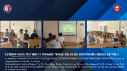 İletişim Fakültesi’nde 15 Temmuz Temalı Belgesel Gösterimi Gerçekleştirildi
