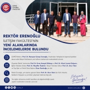 Rektör Erenoğlu  İletişim Fakültesinin Yeni Binasında İncelemelerde Bulundu
