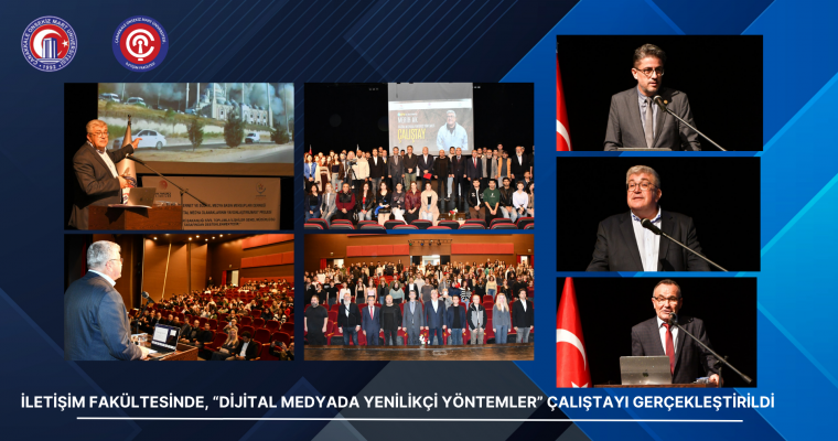 İletişim Fakültesinde, “Dijital Medyada Yenilikçi Yöntemler” Çalıştayı Gerçekleştirildi