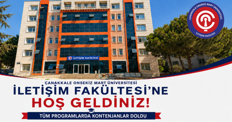 ÇOMÜ İletişim Fakültesinden Yeni Döneme Güçlü Başlangıç: Tüm Kontenjanlar Doldu