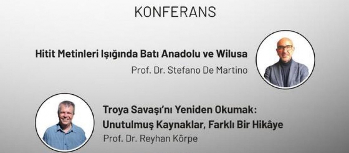 Hitit Metinleri Işığında Batı Anadolu ve Wilusa - Troya Savaşını Yeniden Okumak