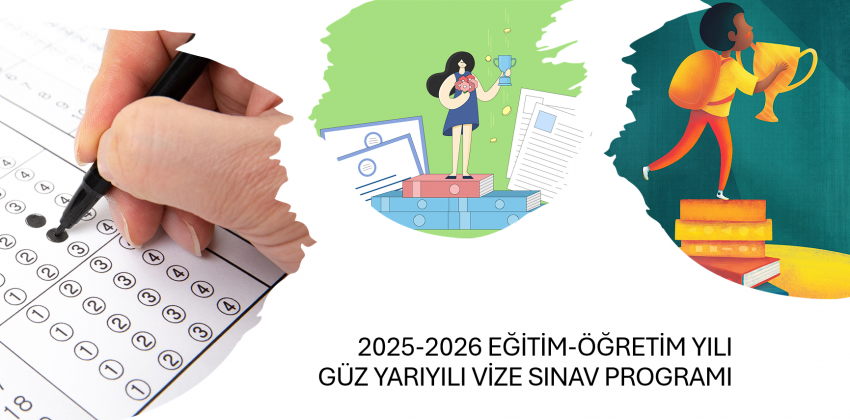 2025-2026 EĞİTİM-ÖĞRETİM YILI GÜZ YARIYILI VİZE SINAV PROGRAMI