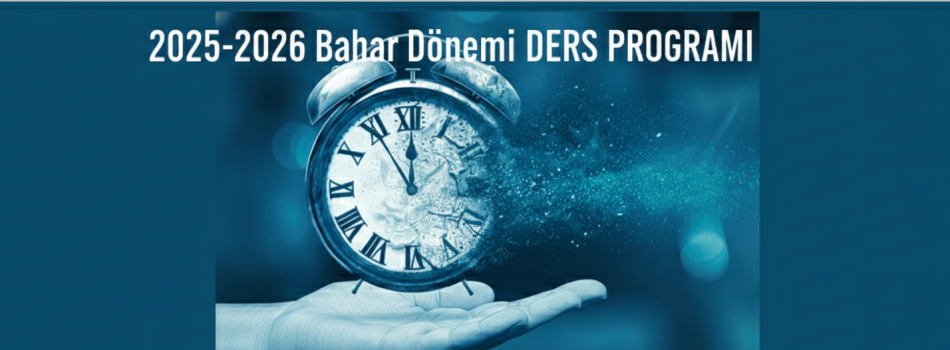 GÜNCELLENMİŞ_2025-2026 Bahar Dönemi YL ve DR Haftalık DERS PROGRAMLARI