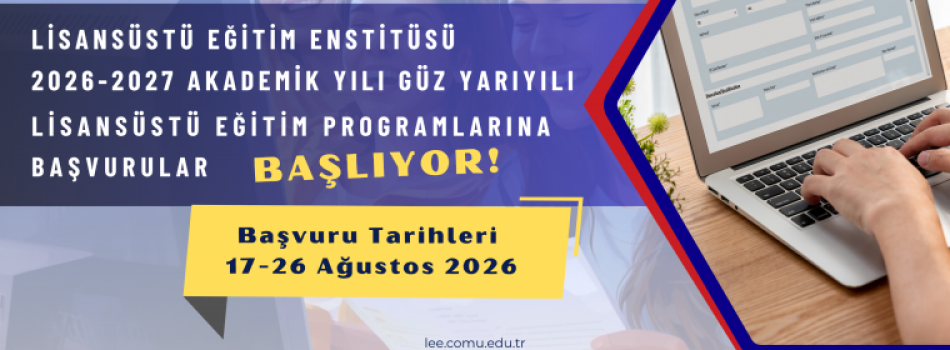 2026-2027 Eğitim Öğretim Yılı Bahar Yarıyılı Lisansüstü Öğrenci Alım Kontenjanları ve Başvuru Şartları